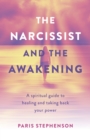 Image for The Narcissist and the Awakening
