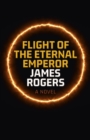 Image for Flight of the eternal emperor  : a novel