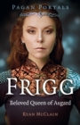 Image for Frigg  : beloved Queen of Asgard