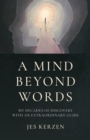 Image for A Mind Beyond Words: My Decades of Discovery With an Extraordinary Guide