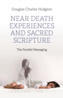 Image for Near Death Experiences and Sacred Scripture