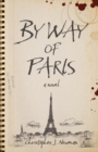 Image for By Way of Paris : a novel
