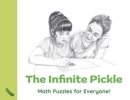 Image for Infinite Pickle, The : Math Puzzles for Everyone!