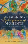 Image for Unlocking Epiphany Moments