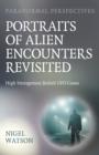 Image for Paranormal Perspectives: Portraits of Alien Encounters Revisited