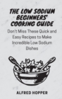 Image for The Low Sodium Beginners&#39; Cooking Guide