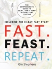 Image for FAST. FEAST. REPEAT.: THE COMPREHENSIVE