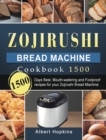 Image for Zojirushi Bread Machine Cookbook1500