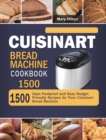 Image for Cuisinart Bread Machine Cookbook 1500