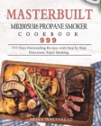 Image for Masterbuilt MB20051316 Propane Smoker Cookbook 999
