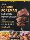 Image for 999 George Foreman Electric Indoor Grill and Panini Press Cookbook