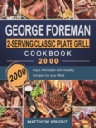 Image for George Foreman 2-Serving Classic Plate Grill Cookbook 2000