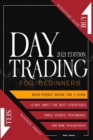 Image for Day Trading For Beginners 2021 edition : Quickstart Guide to Maximize Profit. Build Passive Income For A Living, Learn About The Best Strategies, Tools, Charts, Psychology and Risk Management