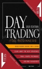 Image for Day Trading For Beginners 2021 Edition : Quickstart Guide to Maximize Profit. Build Passive Income For A Living, Learn About The Best Strategies, Tools, Charts, Psychology and Risk Management