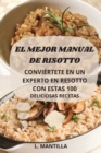 Image for EL MEJOR MANUAL DE RISOTTO:  CONVI RTETE