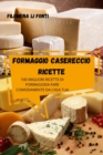 Image for Formaggio Casereccio Ricette