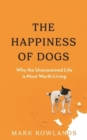 Image for The Happiness of Dogs