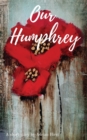 Image for Our Humphrey