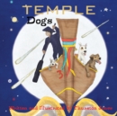 Image for Temple Dogs : They live and dream for today!