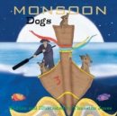 Image for Monsoon Dogs : They dream big!