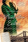 Image for Manhattan Ember : An Immigration Fiction Story of Friendship, Rivalry &amp; Betrayal: