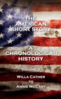 Image for American Short Story. A Chronological History: Volume 6 - Willa Cather to Annie McCary
