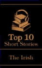 Image for Top 10 Short Stories - The Irish