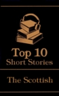 Image for Top 10 Short Stories - The Scottish