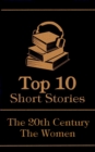 Image for Top 10 Short Stories - The 20th Century - The Women