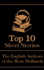 Image for Top 10 Short Stories - The English Authors of the West Midlands