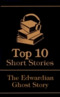 Image for Top 10 Short Stories - The Edwardian Ghost Story