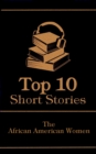 Image for Top 10 Short Stories - The African American Women