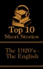 Image for Top 10 Short Stories - The 1920&#39;s - The English: The top ten short stories written in the 1920s by authors from England