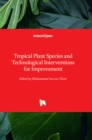 Image for Tropical plant species and technological interventions for improvement