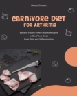Image for CARNIVORE DIET FOR ARTHRITIS: EASY TO FO