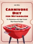 Image for CARNIVORE DIET FOR METABOLISM: FIX METAB