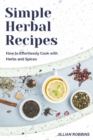 Image for Simple Herbal Recipes