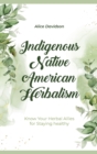 Image for Indigenous Native American Herbalism