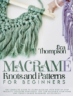 Image for Macrame Knots and Patterns for Beginners