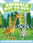 Image for Animals Dot to Dot Coloring Book For Kids Ages 4-8 : Fun Connect the Dots Animals Coloring Book for Kids, Activity Coloring Book For Kids All Ages