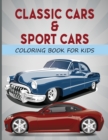 Image for Classic Cars &amp; Sport Cars Coloring Book for Kids