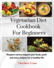 Image for Vegetarian Diet Cookbook for Beginners
