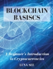Image for Blockchain Basics : A Beginner&#39;s Introduction to Cryptocurrencies