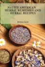 Image for Native American Herbal Remedies and Herbal Recipes