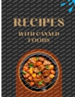 Image for Recipes With Canned Foods : Delicious Canned Cookbook For Begineers