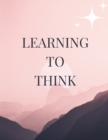 Image for Learning to Think