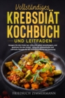 Image for Vollst?ndiges Krebsdi?t-Kochbuch Und Leitfaden