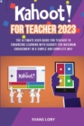Image for Kahoot! For Teacher 2023