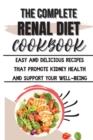 Image for THE COMPLETE RENAL DIET COOKBOOK: EASY A