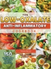 Image for The Low-Oxalate Anti-Inflammatory Cookbook
